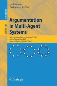 bokomslag Argumentation in Multi-Agent Systems