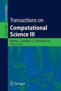 bokomslag Transactions on Computational Science III