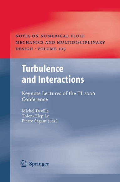 Michel Deville, Thien-Hiep Lê, Pierre Sagaut - Turbulence and Interactions, Inbunden