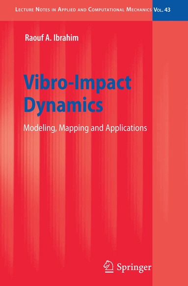 Raouf A. Ibrahim - Vibro-Impact Dynamics, Inbunden