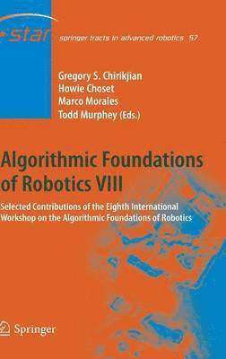 Algorithmic Foundations of Robotics VIII 1