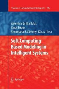 bokomslag Soft Computing Based Modeling in Intelligent Systems