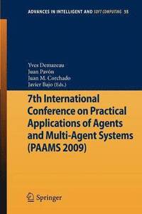 bokomslag 7th International Conference on Practical Applications of Agents and Multi-Agent Systems (PAAMS'09)