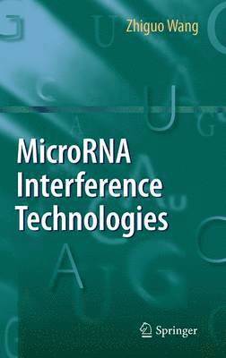 Zhiguo Wang - MicroRNA Interference Technologies, Inbunden