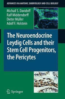 bokomslag Neuroendocrine Leydig Cells and their Stem Cell Progenitors, the Pericytes