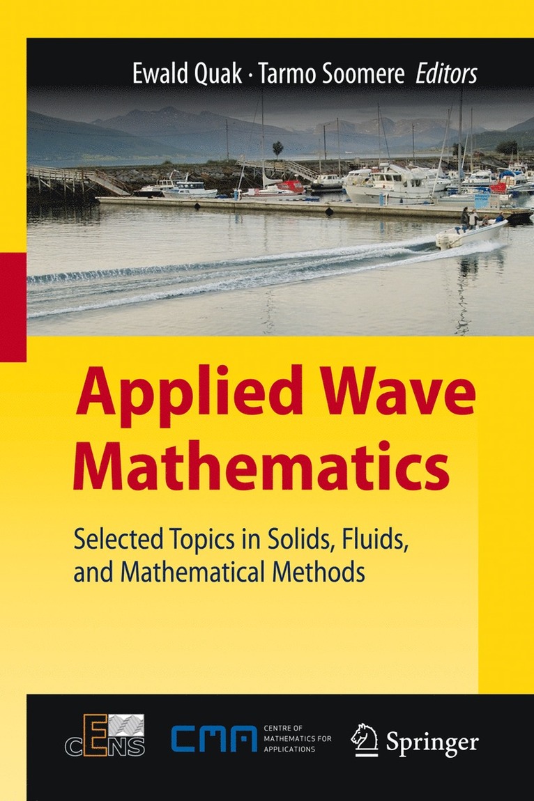 Ewald Quak, Tarmo Soomere - Applied Wave Mathematics, Inbunden