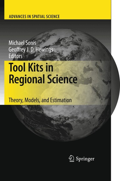 Michael Sonis, Geoffrey J. D. Hewings - Tool Kits in Regional Science, Inbunden