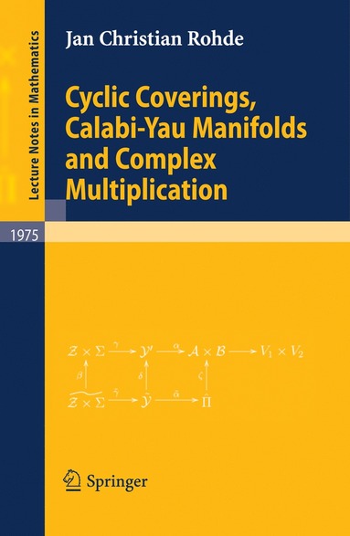 bokomslag Cyclic Coverings, Calabi-Yau Manifolds and Complex Multiplication