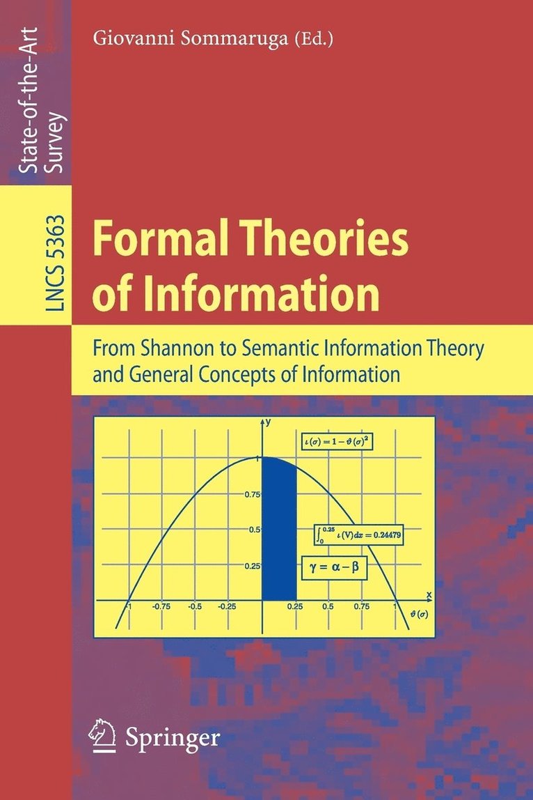 Formal Theories of Information 1