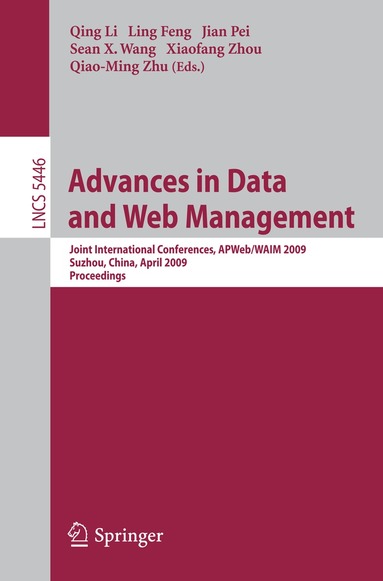 Qing Li, Ling Feng, Jian Pei, X. Sean Wang, Xiaofang Zhou, Qiaoming Zhu - Advances in Data and Web Management, Häftad