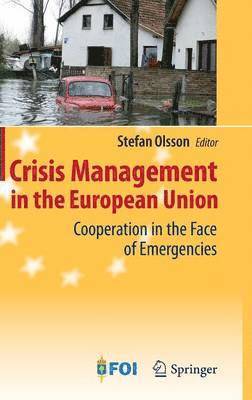 Crisis Management in the European Union 1