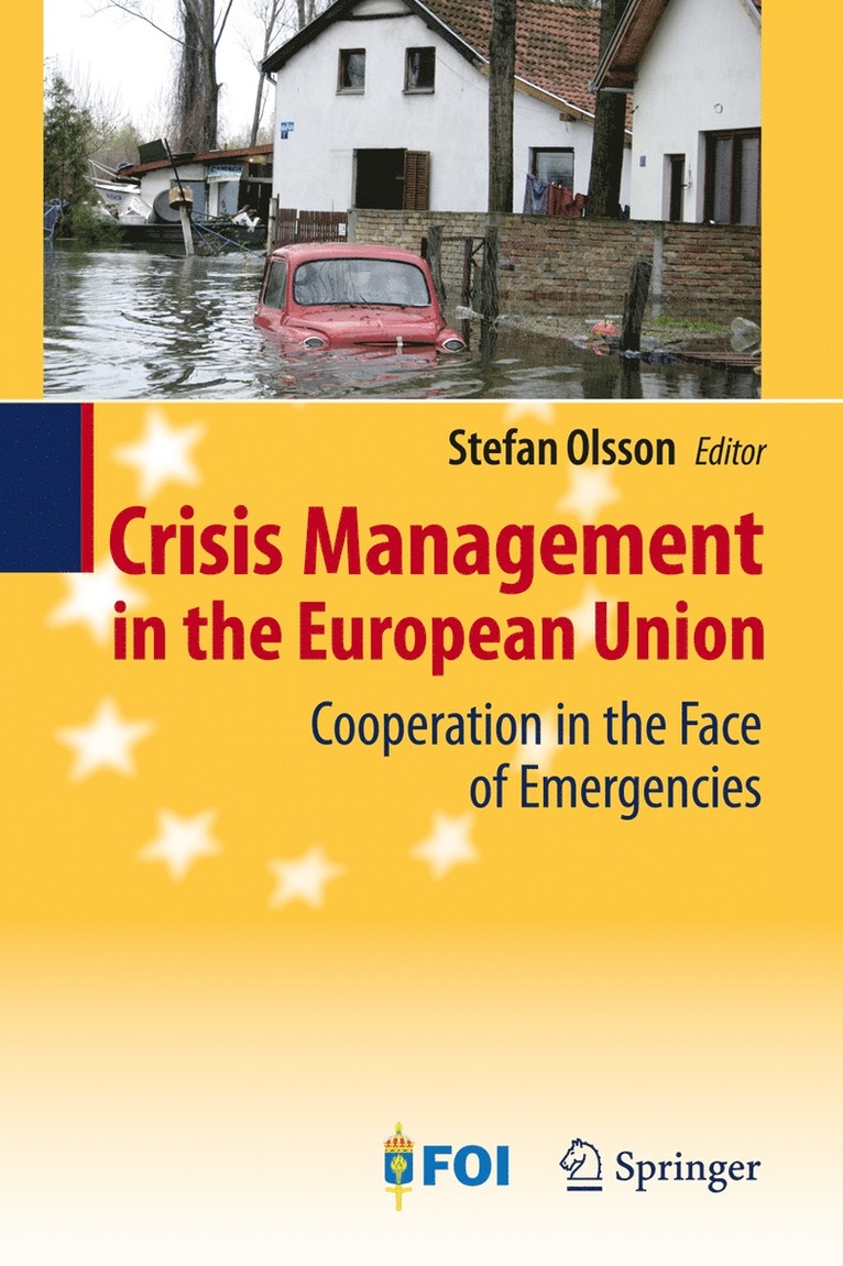 Crisis Management in the European Union 1