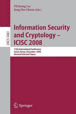 bokomslag Information Security and Cryptoloy - ICISC 2008