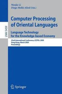 bokomslag Computer Processing of Oriental Languages. Language Technology for the Knowledge-based Economy