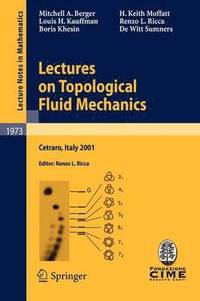 bokomslag Lectures on Topological Fluid Mechanics