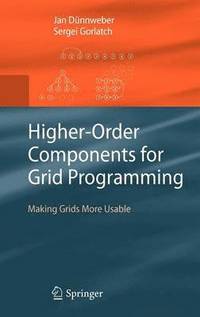 bokomslag Higher-Order Components for Grid Programming
