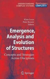 bokomslag Emergence, Analysis and Evolution of Structures