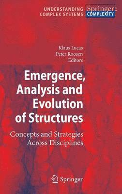 bokomslag Emergence, Analysis and Evolution of Structures