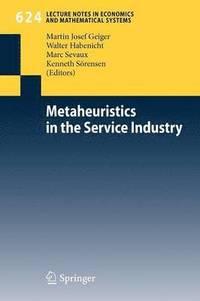 bokomslag Metaheuristics in the Service Industry