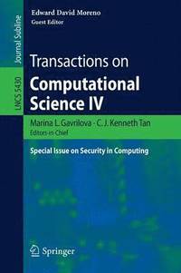 bokomslag Transactions on Computational Science IV