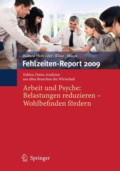 Bernhard Badura, Helmut Schröder, Joachim Klose, Katrin Macco - Fehlzeiten-Report 2009, Häftad