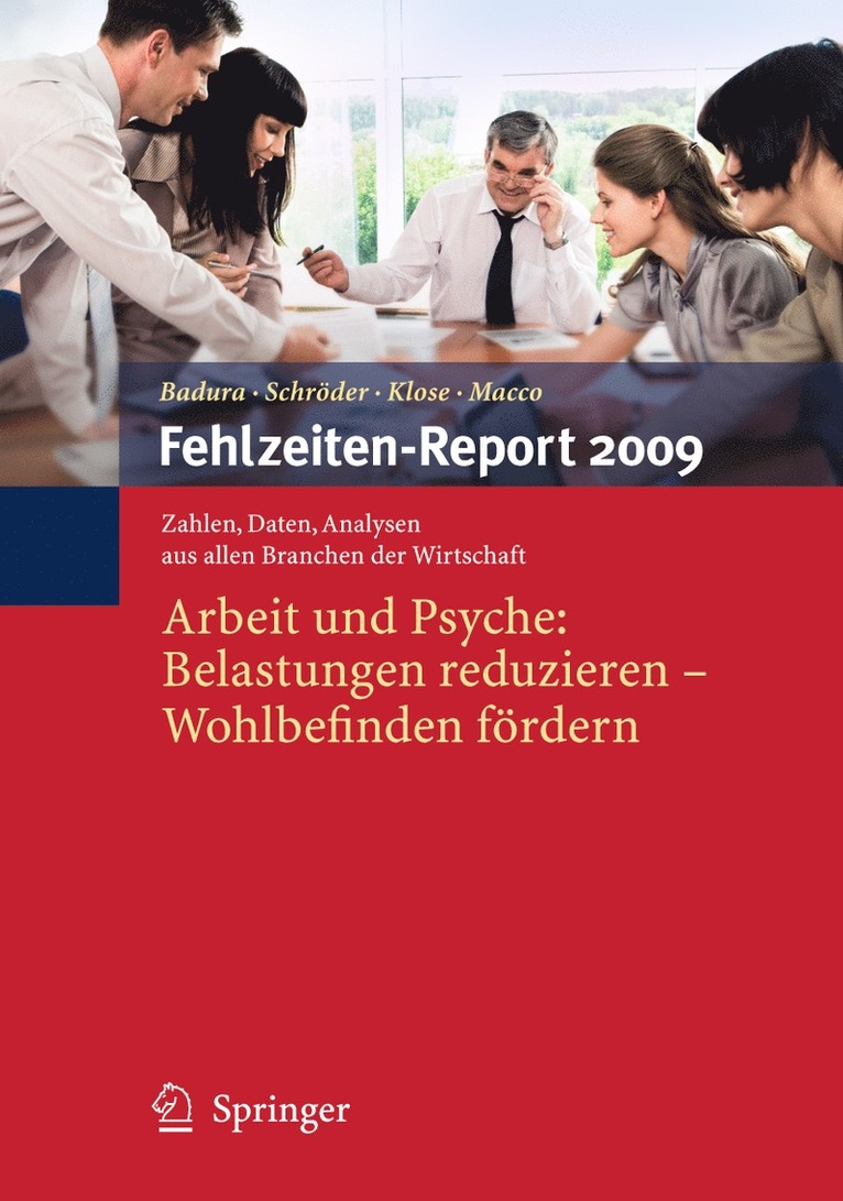 Bernhard Badura, Helmut Schröder, Joachim Klose, Katrin Macco - Fehlzeiten-Report 2009, Häftad