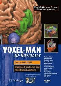 bokomslag Voxel-Man 3D-Navigator: Brain and Skull: Regional, Functional, and Radiological Anatomy