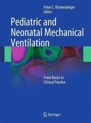 Pediatric and Neonatal Mechanical Ventilation 1