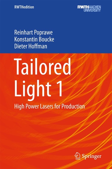 Reinhart Poprawe, Konstantin Boucke, Dieter Hoffman - Tailored Light 1, Inbunden