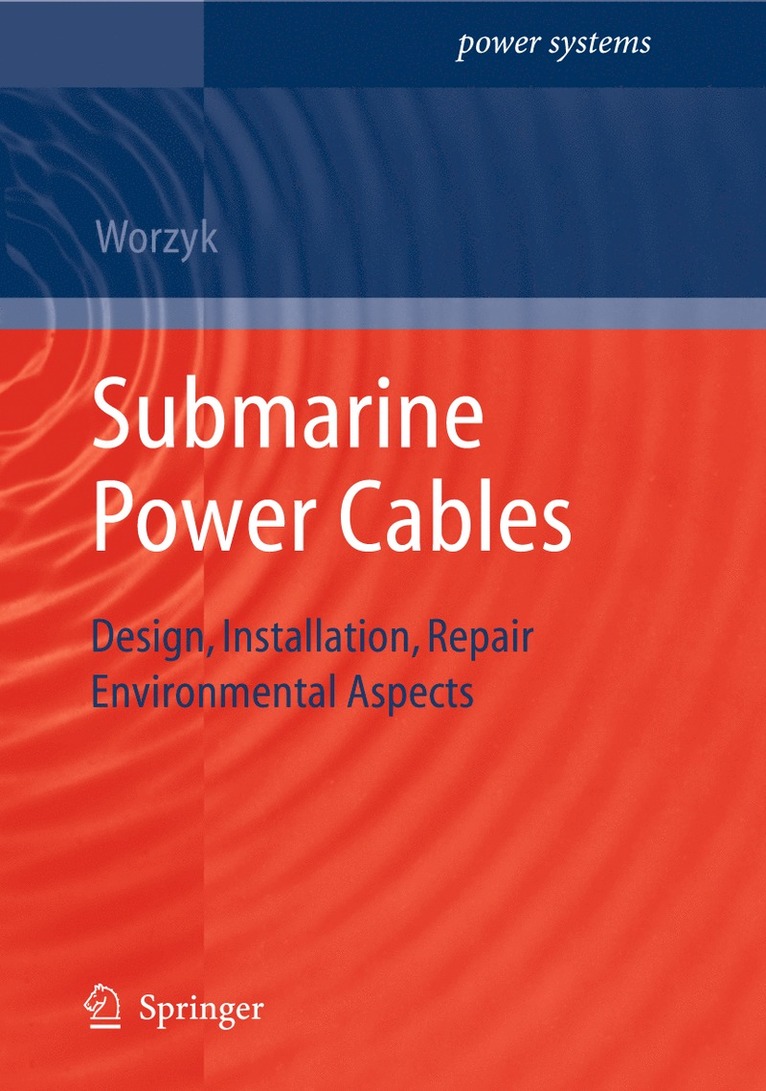 Thomas Worzyk - Submarine Power Cables, Inbunden