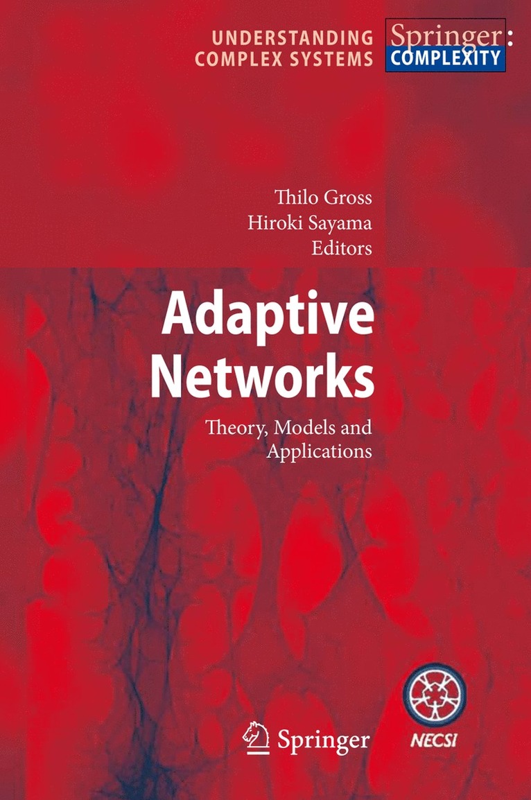 Thilo Gross, Hiroki Sayama - Adaptive Networks, Inbunden