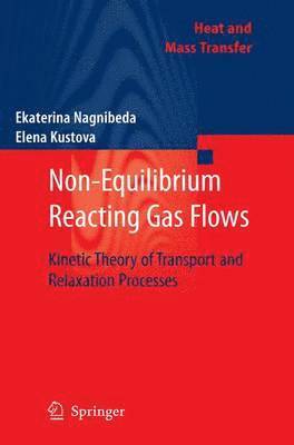 bokomslag Non-Equilibrium Reacting Gas Flows