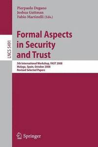 bokomslag Formal Aspects in Security and Trust