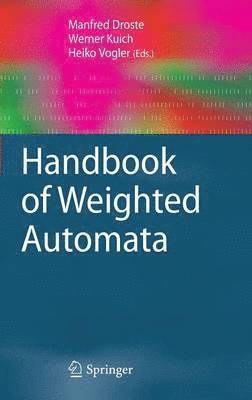 Handbook of Weighted Automata 1