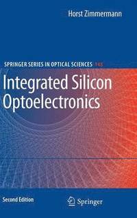 bokomslag Integrated Silicon Optoelectronics