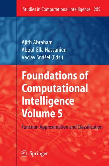 Ajith Abraham, Aboul-Ella Hassanien, Vaclav Snášel - Foundations of Computational Intelligence Volume 5, Inbunden