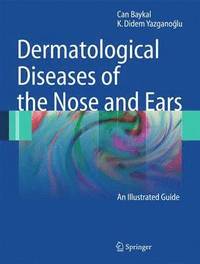 bokomslag Dermatological Diseases of the Nose and Ears