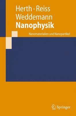 bokomslag Nanophysik: Nanomaterialien Und Nanopartikel