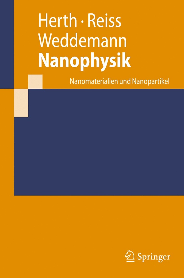 Simone Herth, Günter Reiss, Alexander Weddemann - Nanophysik: Nanomaterialien Und Nanopartikel, Häftad