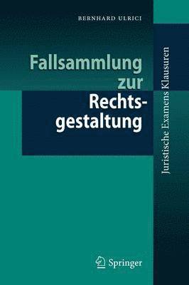 Fallsammlung zur Rechtsgestaltung 1