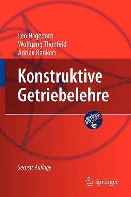 Leo Hagedorn, Wolfgang Thonfeld, Adrian Rankers - Konstruktive Getriebelehre, Häftad