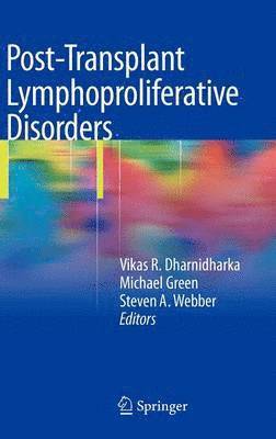 Post-Transplant Lymphoproliferative Disorders