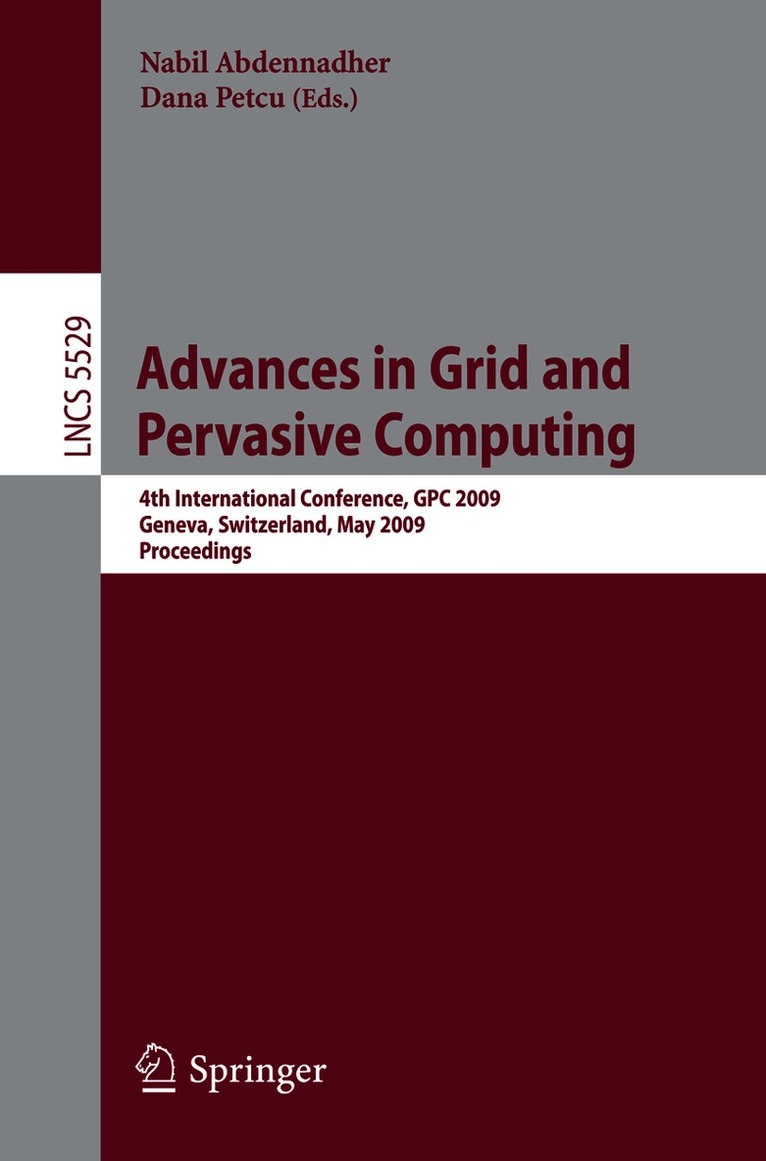 Nabil Abdennadher, Dana Petcu - Advances in Grid and Pervasive Computing, Häftad