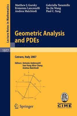 Geometric Analysis and PDEs 1