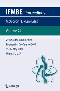 bokomslag 25th Southern Biomedical Engineering Conference 2009; 15 - 17 May, 2009, Miami, Florida, USA