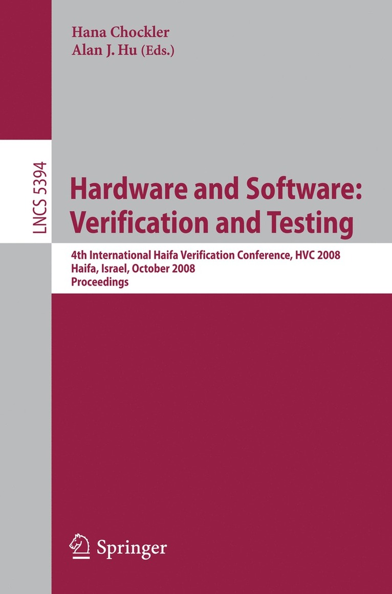 Hana Chockler, Alan J. Hu - Hardware and Software: Verification and Testing, Häftad