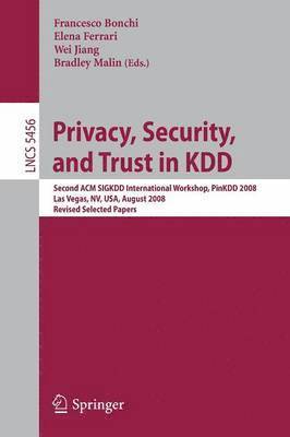 bokomslag Privacy, Security, and Trust in KDD