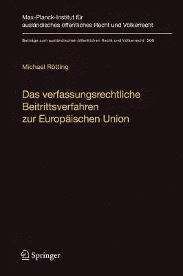 Das verfassungsrechtliche Beitrittsverfahren zur Europischen Union 1