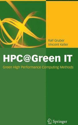 HPC@Green IT: Green High Performance Computing Methods 1