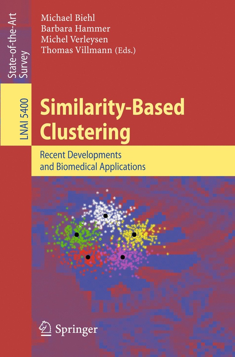 Thomas Villmann, M. Biehl, Barbara Hammer, Michel Verleysen, Michael Biehl - Similarity-Based Clustering, Häftad